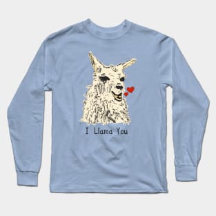 I llama you Long Sleeve T-Shirt